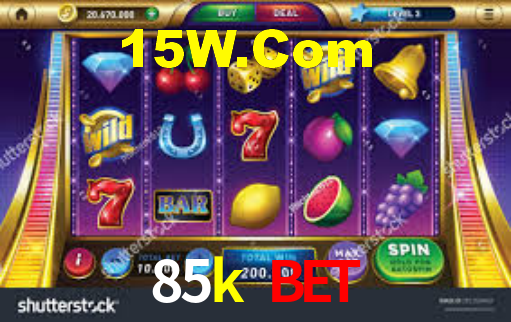 85k bet